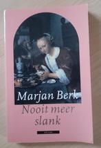 NOOIT MEER SLANK Marjan Berk, Ophalen of Verzenden, Gelezen