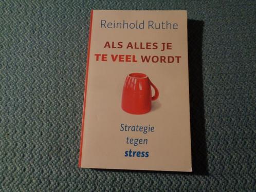Als alles te veel wordt - Reinhold Ruthe, Boeken, Psychologie, Nieuw, Ophalen of Verzenden