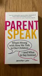 Parent Speak - Jennifer Lehr, Ophalen of Verzenden, Zo goed als nieuw