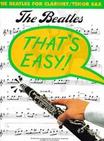 Klarinet/Tenor Sax.That's Easy! The Beatles -clarinet, Muziek en Instrumenten, Bladmuziek, Blues, Gebruikt, Klarinet, Ophalen of Verzenden