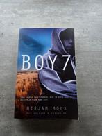 Boy 7 - Mirjam Mous, Boeken, Ophalen of Verzenden, Zo goed als nieuw, Mirjam Mous, Nederland