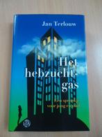 Het hebzuchtgas, Jan Terlouw, Ophalen of Verzenden, Zo goed als nieuw