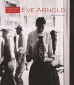 boek fotografie Eve Arnold: Magnum Legacy Hardcover, Verzenden, Zo goed als nieuw, Fotografie algemeen