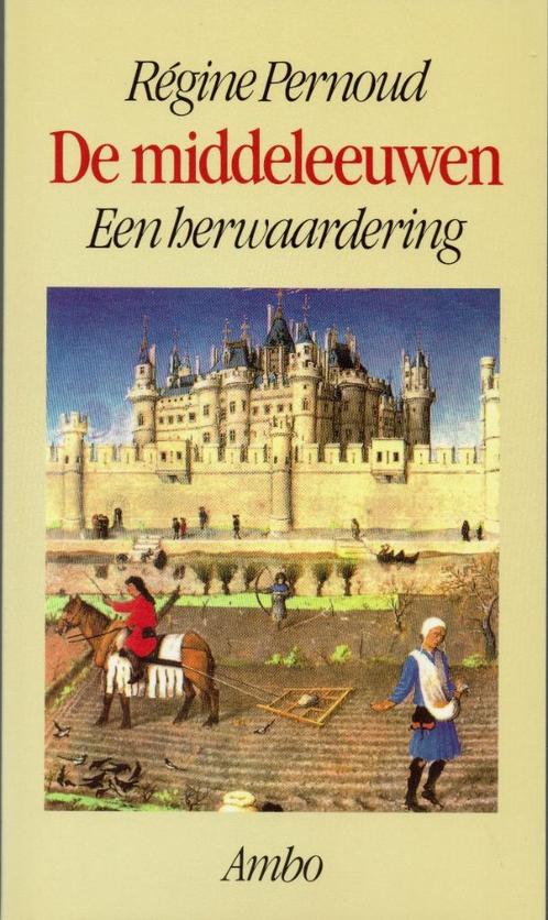 Régine Pernoud – De middeleeuwen. Een herwaardering., Boeken, Politiek en Maatschappij, Zo goed als nieuw, Overige onderwerpen