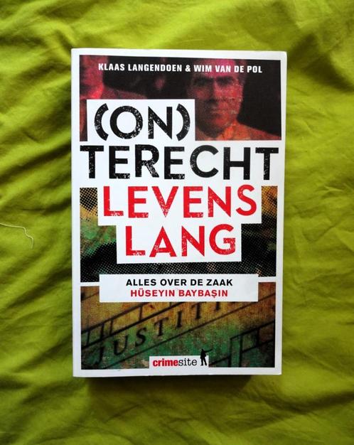 (On)terecht levenslang * alles over de zaak Hüseyin Baybaşin, Boeken, Biografieën, Zo goed als nieuw, Verzenden