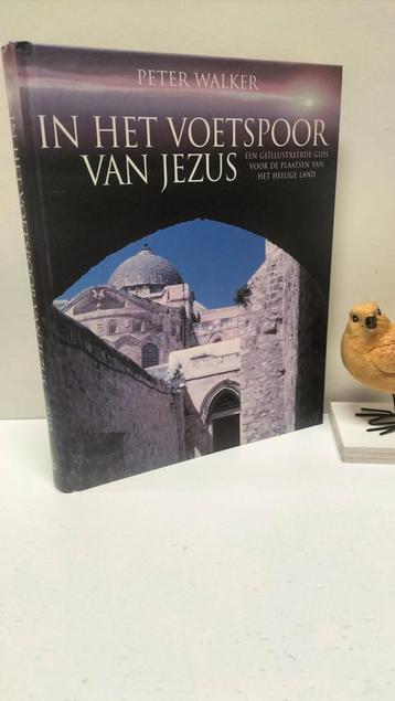 Walker, Peter;  In het voetspoor van Jezus  beschikbaar voor biedingen