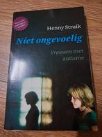 Niet Ongevoelig - Vrouwen met Autisme, Ophalen of Verzenden, Zo goed als nieuw, Overige onderwerpen, Henny Struik