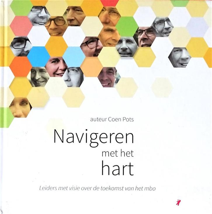 NAVIGEREN MET HET HART: VISIE OVER TOEKOMST MBO, Boeken, Economie, Management en Marketing, Nieuw, Management, Ophalen of Verzenden