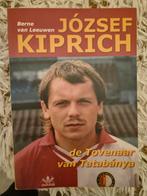 Jozsef kiprich boek feyenoord legende tovenaar van tatabanya, Boeken, Ophalen of Verzenden, Sport