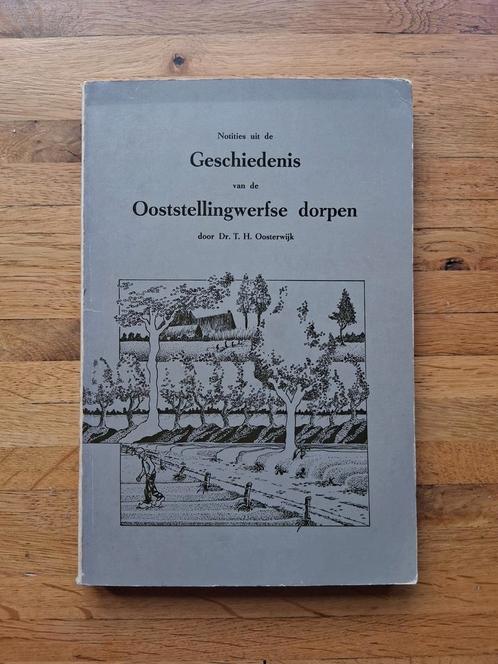 Boek notities uit de geschiedenis van de oostellingwerfse, Boeken, Geschiedenis | Stad en Regio, Zo goed als nieuw, 20e eeuw of later