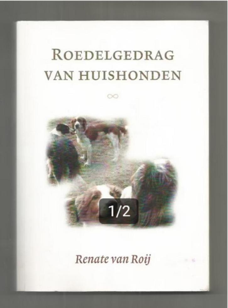 Roedelgedrag van huishonden - Renate van Roij, Boeken, Dieren en Huisdieren, Nieuw, Honden, Ophalen of Verzenden