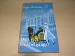 De Dubbelganger(1) -Edgar Wallace, Boeken, Ophalen of Verzenden, Gelezen, Edgar Wallace