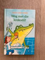 Weg met die krokodil Paul van Loon, Paul van Loon, Ophalen of Verzenden, Fictie algemeen, Zo goed als nieuw