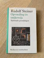 Rudolf Steiner - Opvoeding en onderwijs, Gelezen, Achtergrond en Informatie, Spiritualiteit algemeen, Ophalen of Verzenden