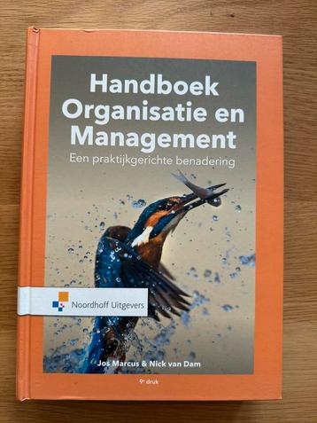 Handboek Organisatie en Management. Een praktijkgerichte ben beschikbaar voor biedingen