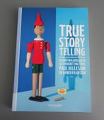 True Storytelling - Geloofwaardigheid als marketingtool', Ophalen of Verzenden, Zo goed als nieuw, Economie en Marketing