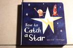 How to catch a Star / Oliver Jeffers, Boeken, Ophalen of Verzenden, Zo goed als nieuw, 2 tot 3 jaar