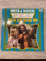 Mouth & Macneal - Hello and thank you (LP, vinyl), Ophalen of Verzenden, 1960 tot 1980, Gebruikt, Overige formaten