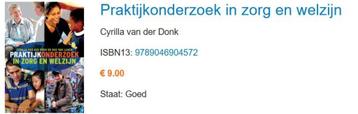 Praktijkonderzoek in zorg en welzijn 9789046904572 beschikbaar voor biedingen