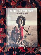 Before They Pass Away - Jimmy Nelson, Boeken, Kunst en Cultuur | Fotografie en Design, Ophalen of Verzenden, Zo goed als nieuw