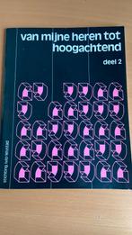 Van mijne heren tot hoogachtend deel 2 - Simon Dekker, Ophalen of Verzenden, Zo goed als nieuw