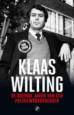 Klaas Wilting - De roerige jaren van een politiewoordvoerder, Ophalen of Verzenden, Zo goed als nieuw, Klaas Wilting, Overige