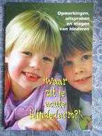 boekje kinderuitspraken - Waar zit je acute blindedarm ?, Ophalen of Verzenden