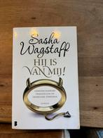 Sasha Wagstaff - Hij is van mij!, Sasha Wagstaff, Ophalen of Verzenden, Zo goed als nieuw, Nederland