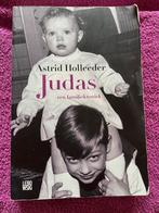 Astrid Holleeder  Judas  een familie kroniek, Gelezen, Ophalen of Verzenden, Overige