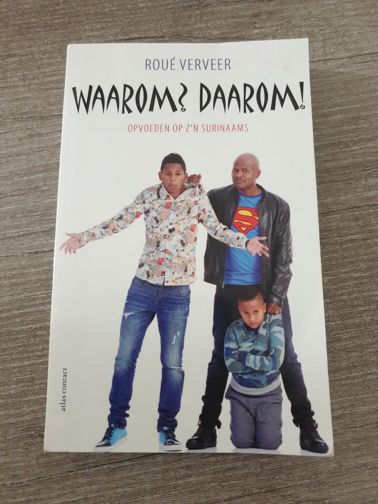Waarom? Daarom! - Roué Verveer, Boeken, Ophalen of Verzenden, Gelezen, Roué Verveer