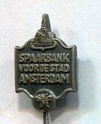 Spaarbank voor de stad Amsterdam speldje ( W_067 ), Verzamelen, Verzenden, Zo goed als nieuw, Merk, Speldje of Pin