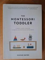 The Montessori Toddler - Simone Davies z.g.a.n., Ophalen of Verzenden, Zo goed als nieuw, Opvoeding tot 6 jaar, Simone Davies