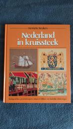 Nederland in Kruissteek - Henriette Beukers, Boeken, Ophalen, Gelezen, Borduren en Naaien, Henriette Beukers