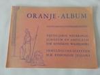 Oranje-album, Ophalen of Verzenden, 20e eeuw of later, Gelezen