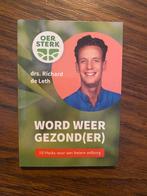 Word weer gezond(er) oersterk boekje, Boeken, Gezondheid, Dieet en Voeding, Richard de Leth, Nieuw, Ophalen of Verzenden, Gezondheid en Conditie