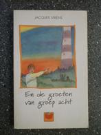 En de groeten van groep acht - Jacques Vriens, Ophalen of Verzenden, Zo goed als nieuw