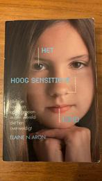 Elaine N. Aron - Het hoog sensitieve kind, Boeken, Psychologie, Gelezen, Ophalen of Verzenden, Elaine N. Aron