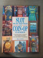 Slot Machines & Coin-Op Games - Bill Kurtz, Ophalen of Verzenden, Gelezen, Overige onderwerpen