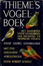 Thieme's Vogelboek - Georg Steinbacher, Boeken, Natuur, Gelezen, Vogels, Georg Steinbacher, Ophalen of Verzenden