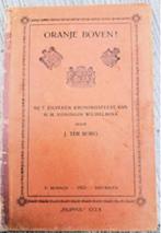 Oranje boven, 25 jaar kroningsfeest kon. Wilhelmina in 1923, Verzamelen, Verzenden, Gebruikt, Nederland, Tijdschrift of Boek