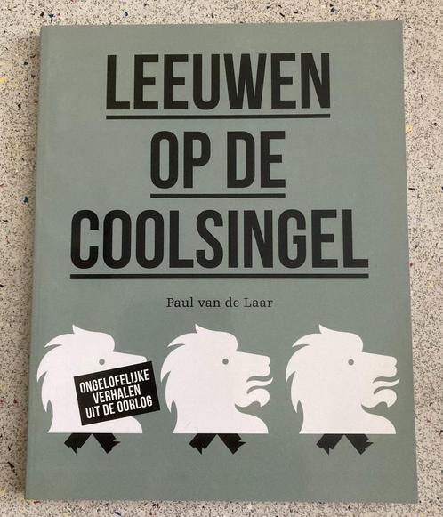 Leeuwen op de Coolsingel Ongelofelijke verhalen uit de oorlo, Boeken, Geschiedenis | Stad en Regio, Zo goed als nieuw, 20e eeuw of later