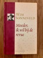 Moeder Ik Wil Bij De Revue - Wim Sonneveld, Boeken, Verzenden, Artiest, Zo goed als nieuw, Wim Sonneveld
