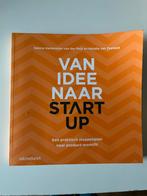 Van Idee naar Startup - Praktisch Stappenplan, Ophalen of Verzenden, Zo goed als nieuw, Management