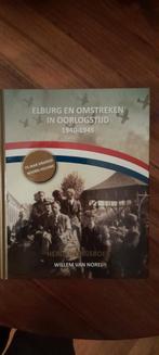 Elburg en omstreken in oorlogstijd 1940-1945, Boeken, Geschiedenis | Stad en Regio, Ophalen of Verzenden, Zo goed als nieuw, Willem van Norel