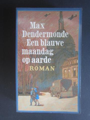 roman MAX DENDERMONDE Een blauwe maandag op aarde  beschikbaar voor biedingen
