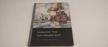 Neerlands vlag aan vreemde kust, J.J.Moerman plaatjesalbum beschikbaar voor biedingen