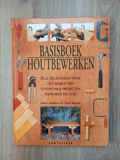 Boek: Basisboek houtbewerken, Boeken, Hobby en Vrije tijd, Zo goed als nieuw, Houtbewerking, Verzenden