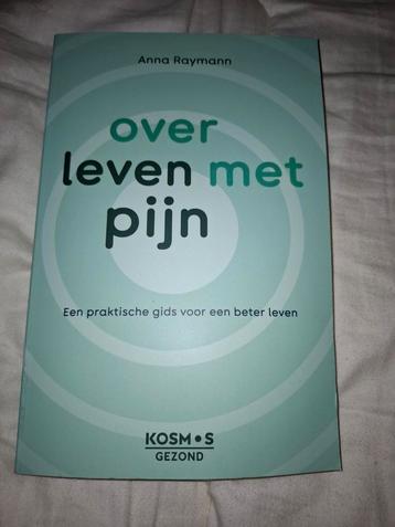 Anna Raymann - Over leven met pijn beschikbaar voor biedingen