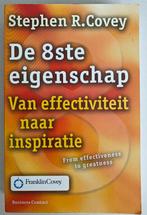 Covey: De 8ste eigenschap. Van effectiviteit naar inspiratie, Ophalen of Verzenden, Zo goed als nieuw, Management