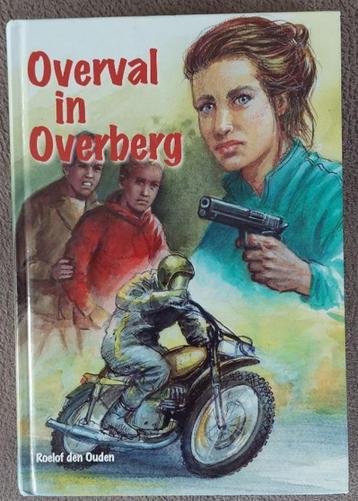 Roelof den Ouden - Overval in Overberg beschikbaar voor biedingen